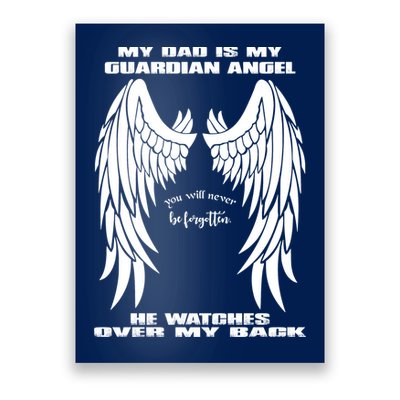 My Dad Is My Guardian Angel - Text on Back Poster