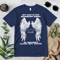 My Dad Is My Guardian Angel - Text on Back Premium T-Shirt