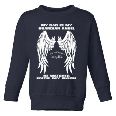 My Dad Is My Guardian Angel - Text on Back Toddler Sweatshirt
