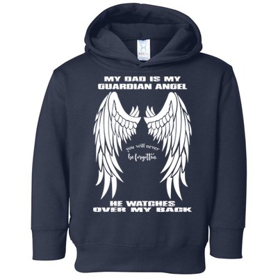 My Dad Is My Guardian Angel - Text on Back Toddler Hoodie