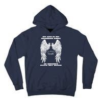 My Dad Is My Guardian Angel - Text on Back Tall Hoodie