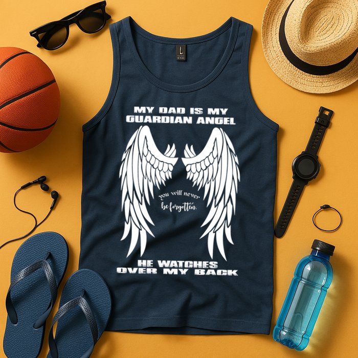 My Dad Is My Guardian Angel - Text on Back Tank Top