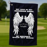 My Dad Is My Guardian Angel - Text on Back Golf Towel