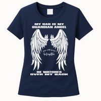 My Dad Is My Guardian Angel - Text on Back Womens T-Shirt