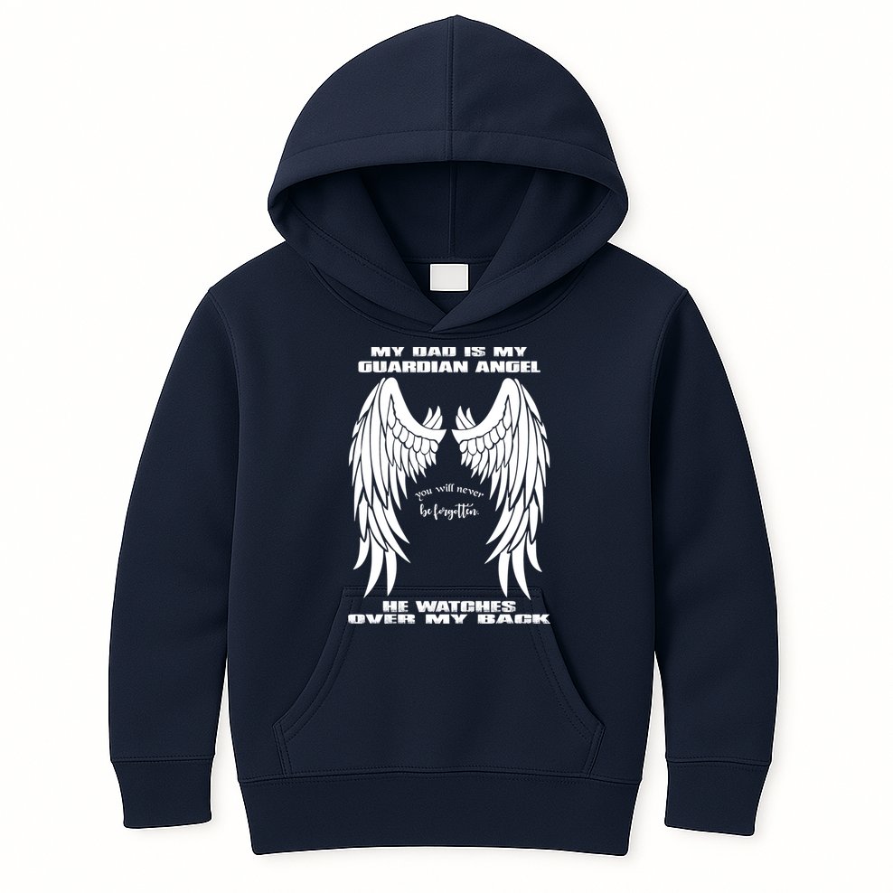 My Dad Is My Guardian Angel - Text on Back Kids Hoodie