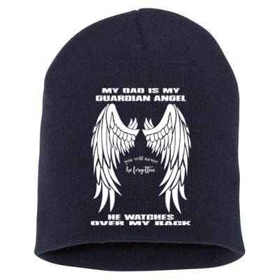 My Dad Is My Guardian Angel - Text on Back Short Acrylic Beanie