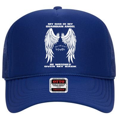 My Dad Is My Guardian Angel - Text on Back High Crown Mesh Back Trucker Hat