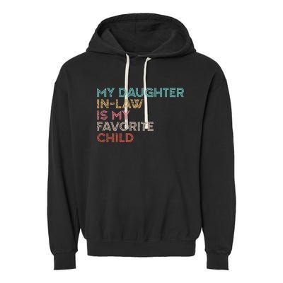 My Daughter In Law Is My Favorite Child Vintage Garment-Dyed Fleece Hoodie