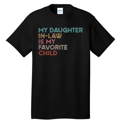 My Daughter In Law Is My Favorite Child Vintage Tall T-Shirt