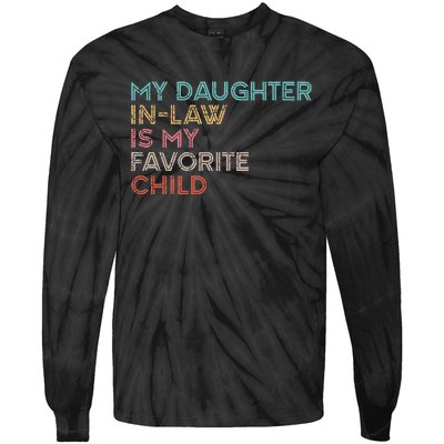 My Daughter In Law Is My Favorite Child Vintage Tie-Dye Long Sleeve Shirt