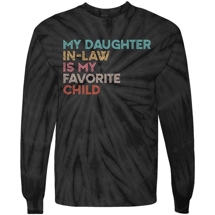 My Daughter In Law Is My Favorite Child Vintage Tie-Dye Long Sleeve Shirt