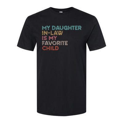 My Daughter In Law Is My Favorite Child Vintage Softstyle CVC T-Shirt