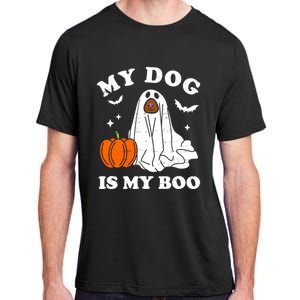 My Dog Is My Boo Halloween Funny Dog Owner Ghost Lover Great Gift Adult ChromaSoft Performance T-Shirt