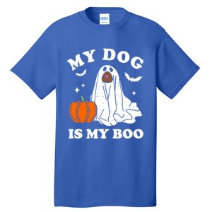 My Dog Is My Boo Halloween Funny Dog Owner Ghost Lover Great Gift Tall T-Shirt