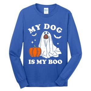 My Dog Is My Boo Halloween Funny Dog Owner Ghost Lover Great Gift Tall Long Sleeve T-Shirt