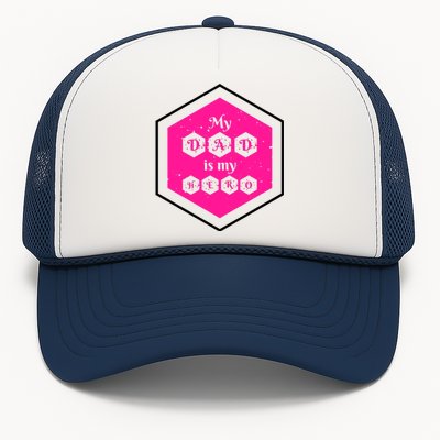 My Dad Is My Hero Father's Day Quote Trucker Hat