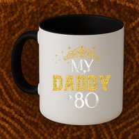 My Daddy Is 80 Years Old 1945 80th Birthday For Dad Mug