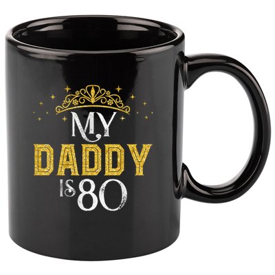 My Daddy Is 80 Years Old 1945 80th Birthday For Dad 11oz C Handle Ceramic Mug