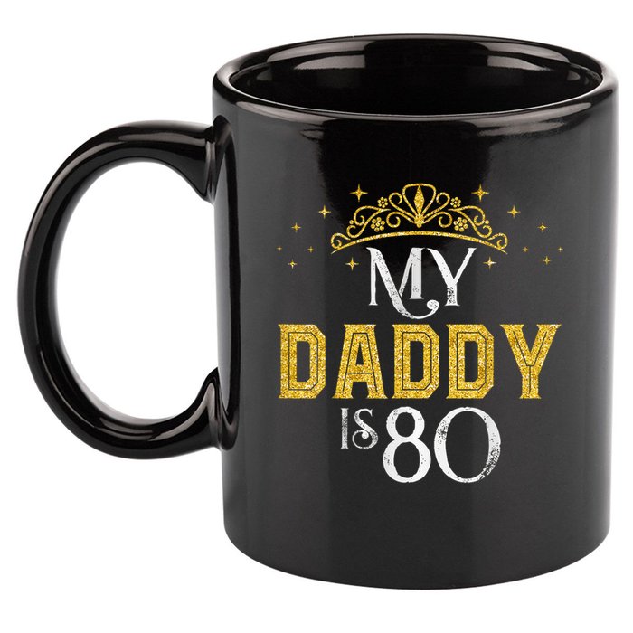 My Daddy Is 80 Years Old 1945 80th Birthday For Dad 11oz C Handle Ceramic Mug