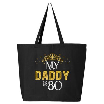 My Daddy Is 80 Years Old 1945 80th Birthday For Dad 25L Jumbo Tote