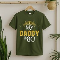 My Daddy Is 80 Years Old 1945 80th Birthday For Dad T-Shirt