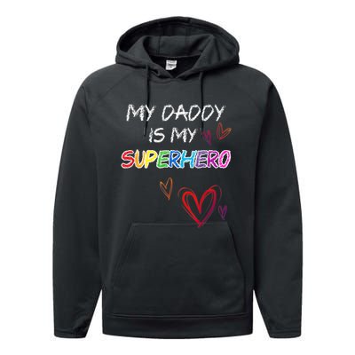 My Daddy is my Superhero, Hero, Fathers Day Tee Performance Fleece Hoodie