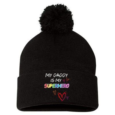 My Daddy is my Superhero, Hero, Fathers Day Tee Pom Pom 12in Knit Beanie