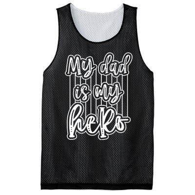 My Dad Is My Hero Father's Day Quote Mesh Reversible Basketball Jersey Tank