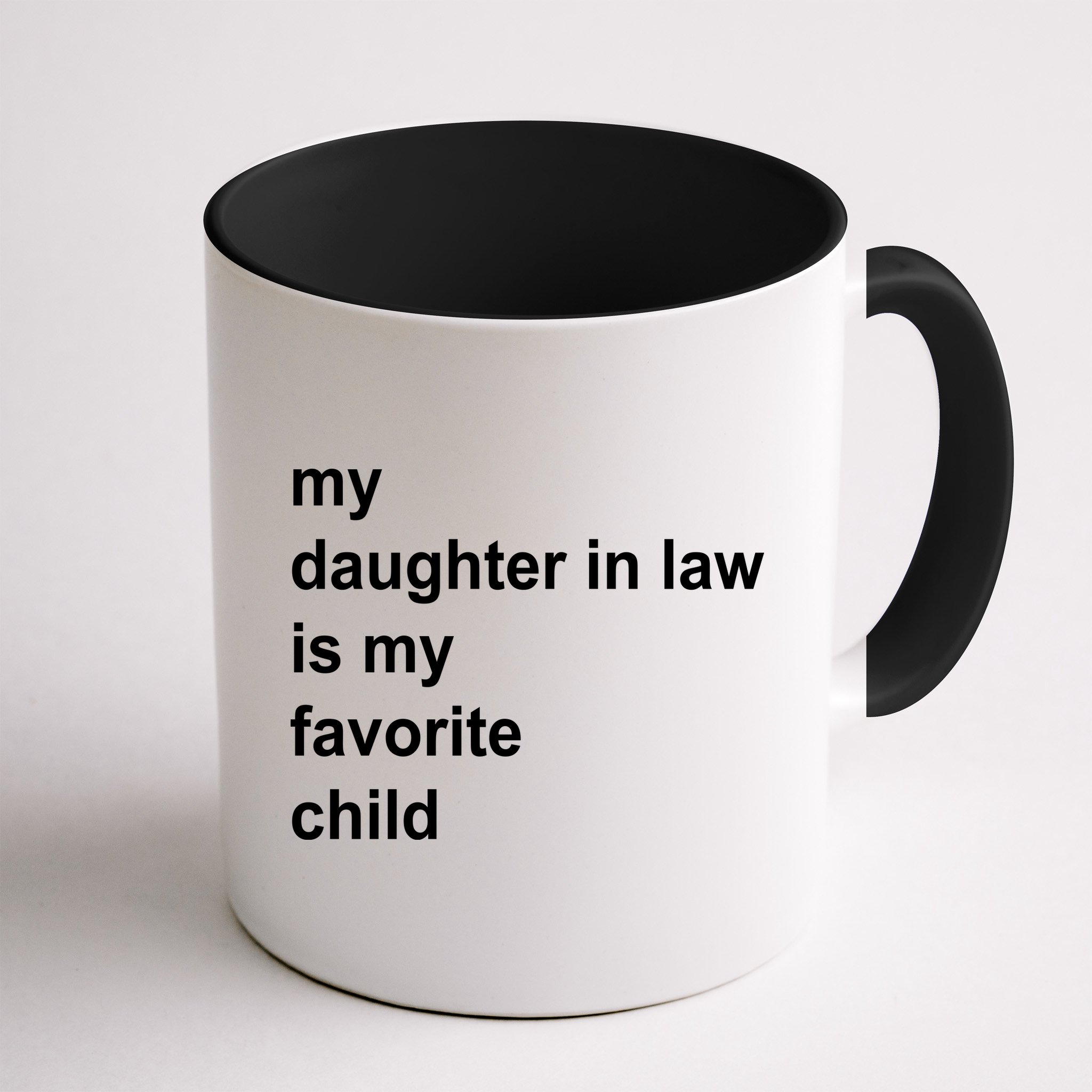 My Daughter In Law Is My Favorite Child Gift Mug