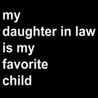 My Daughter In Law Is My Favorite Child Gift Zip Tote Bag