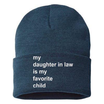 My Daughter In Law Is My Favorite Child Gift Sustainable Knit Beanie