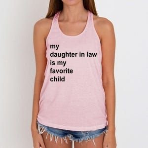 My Daughter In Law Is My Favorite Child Gift Women's Knotted Racerback Tank