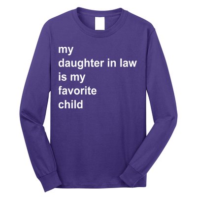 My Daughter In Law Is My Favorite Child Gift Long Sleeve Shirt
