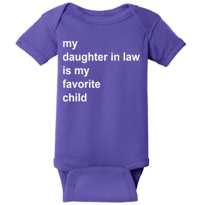 My Daughter In Law Is My Favorite Child Gift Baby Bodysuit