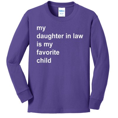 My Daughter In Law Is My Favorite Child Gift Kids Long Sleeve Shirt