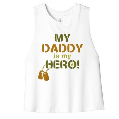 My Daddy Is My Hero Women's Racerback Cropped Tank