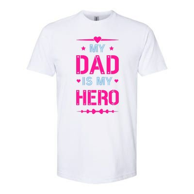 My Dad Is My Hero Father's Day T Softstyle® CVC T-Shirt