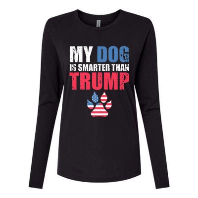 My Dog Is Smarter Than Your President Trump Funny Anti Trump Womens Cotton Relaxed Long Sleeve T-Shirt