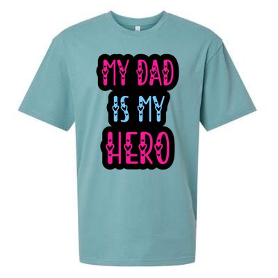 My Dad Is My Hero Quote Fathers T Sueded Cloud Jersey T-Shirt