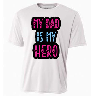 My Dad Is My Hero Quote Fathers T Cooling Performance Crew T-Shirt