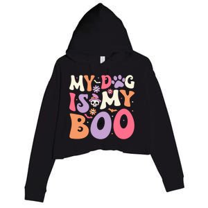 My Dog Is My Boo Halloween Funny Groovy Dog Halloween Gift Crop Fleece Hoodie