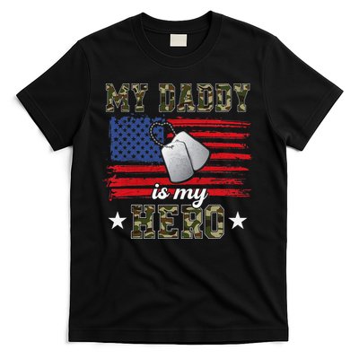 My Daddy Is My Hero Military Dad American Flag Army Proud Ar T-Shirt