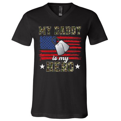 My Daddy Is My Hero Military Dad American Flag Army Proud Ar V-Neck T-Shirt