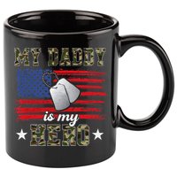 My Daddy Is My Hero Military Dad American Flag Army Proud Ar 11oz C Handle Ceramic Mug