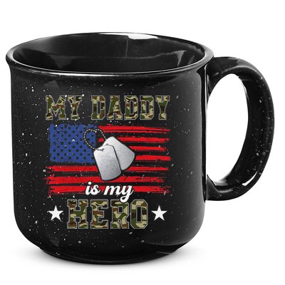 My Daddy Is My Hero Military Dad American Flag Army Proud Ar 15oz Campfire Ceramic Mug