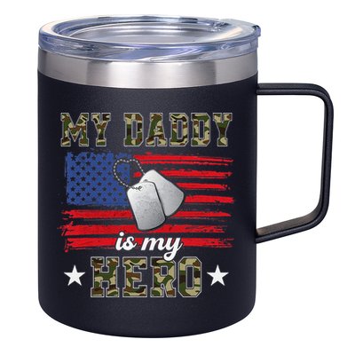 My Daddy Is My Hero Military Dad American Flag Army Proud Ar 12oz Stainless Steel Coffee Mug