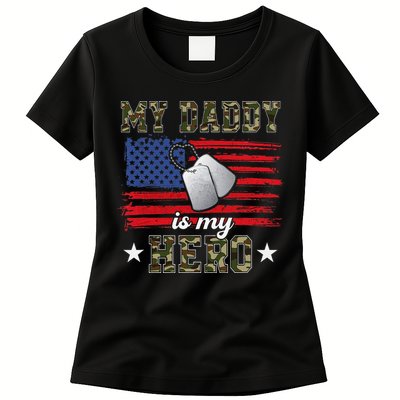 My Daddy Is My Hero Military Dad American Flag Army Proud Ar Womens T-Shirt