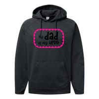 My Dad Is My Hero | Father's Day Quote Performance Fleece Hoodie