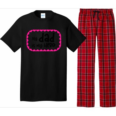 My Dad Is My Hero | Father's Day Quote Pajama Set