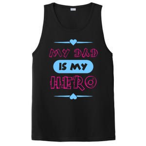 My Dad Is My Hero | Father's Day Quote PosiCharge Competitor Tank